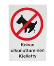 Safemate varoitusmerkki koirien ulkoiluttaminen kielletty, 20 x 30 cm - Kyltit, opasteet ja numerot - 6430050628307 - 1